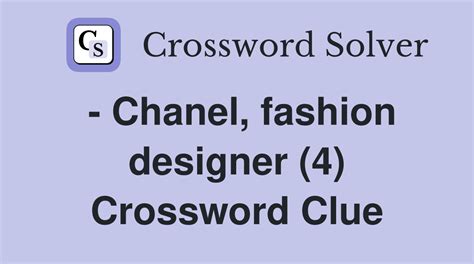 designer chanel crossword clue|fashion designer chanel.